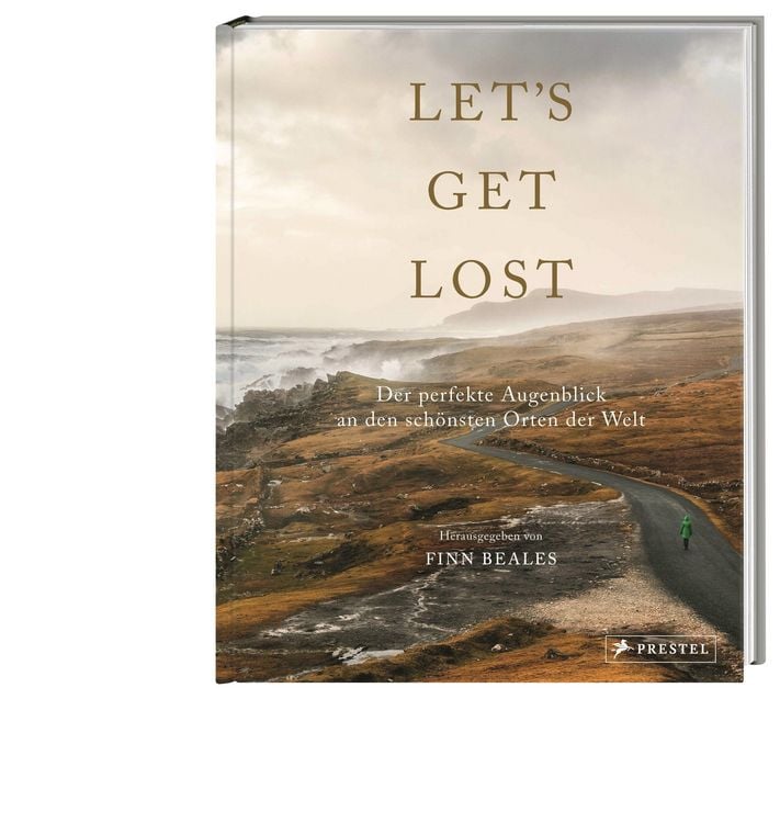 Produktbild: Let's Get Lost: Der perfekte Augenblick an den sch&ouml;nsten Orten der Welt