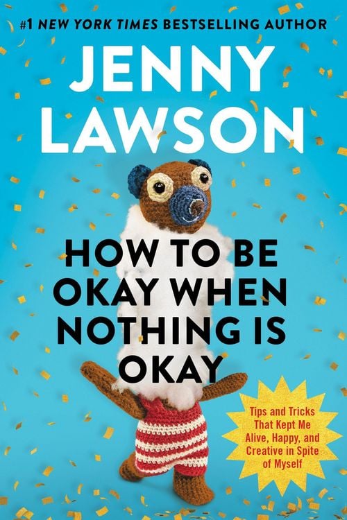 Produktbild: How to Be Okay When Nothing Is Okay