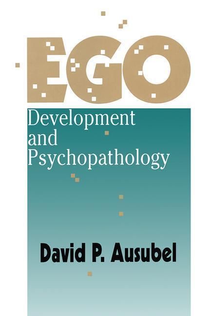 Produktbild: Ausubel, D: Ego Development and Psychopathology