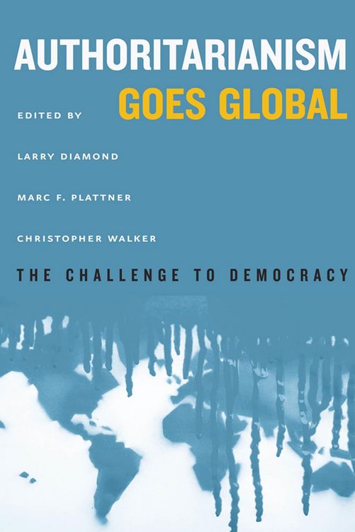 Produktbild: Authoritarianism Goes Global