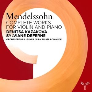 Produktbild: Mendelssohn: Complete Works for Violin and Piano