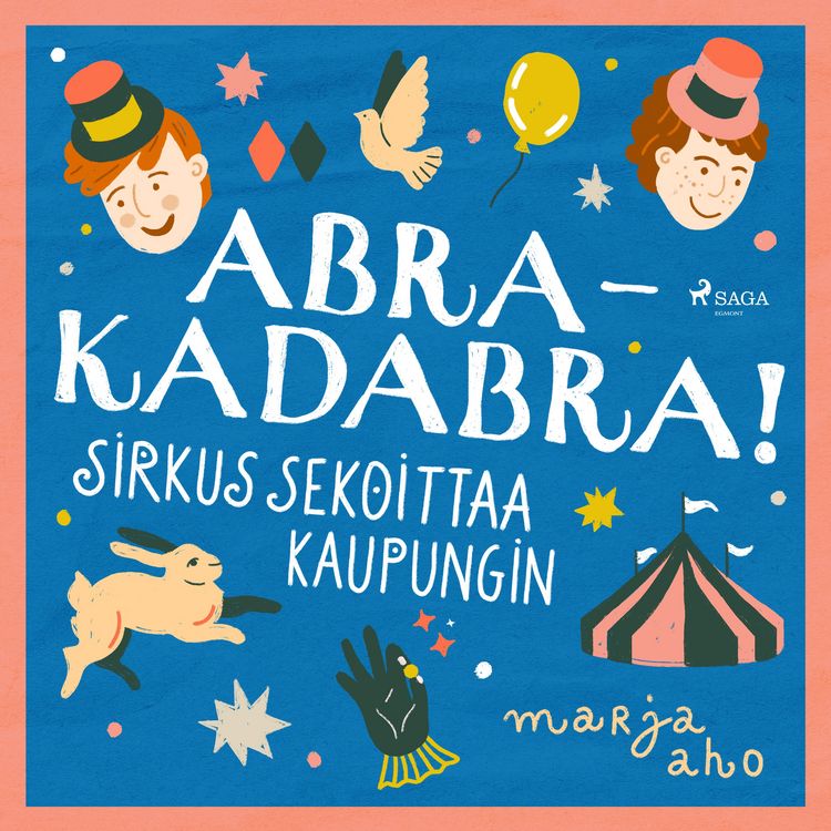 Produktbild: Abrakadabra! Sirkus sekoittaa kaupungin