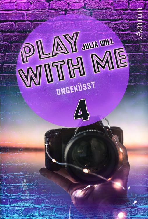 Bild vom Artikel Play with me 4: Ungeküsst vom Autor Julia Will