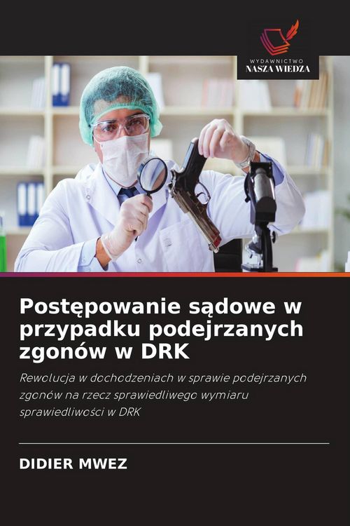 Produktbild: Post&iquest;powanie s&iquest;dowe w przypadku podejrzanych zgon&oacute;w w DRK