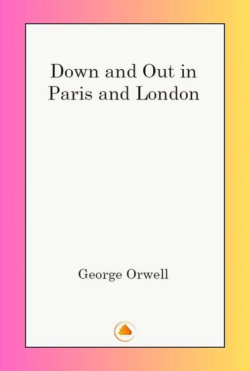 Produktbild: Down and Out in Paris and London