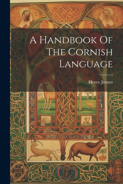 Produktbild: A Handbook Of The Cornish Language