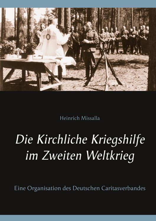 Produktbild: Die Kirchliche Kriegshilfe im Zweiten Weltkrieg