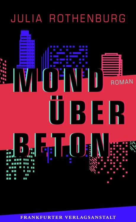Bild vom Artikel Mond über Beton vom Autor Julia Rothenburg