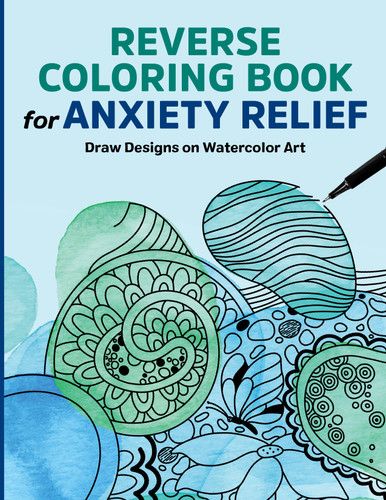 Produktbild: Reverse Coloring Book for Anxiety Relief