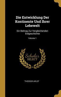Produktbild: Die Entwicklung Der Kontinente Und Ihrer Lebewelt