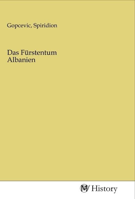 Produktbild: Das F&uuml;rstentum Albanien