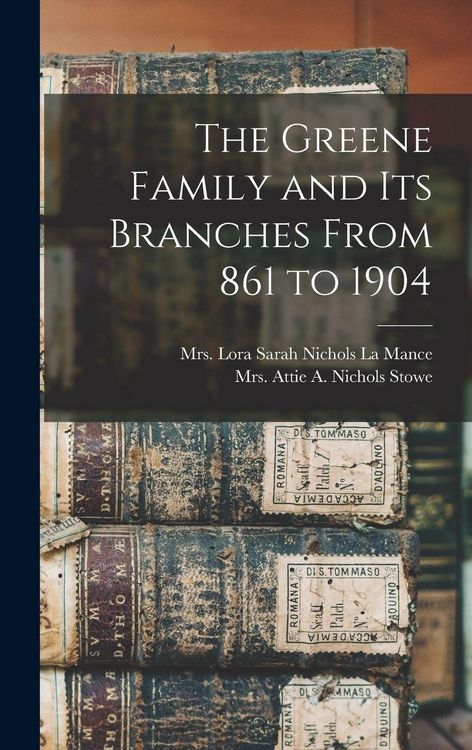 Produktbild: The Greene Family and its Branches From 861 to 1904