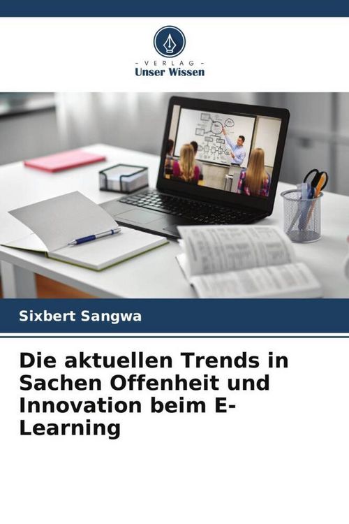 Produktbild: Die aktuellen Trends in Sachen Offenheit und Innovation beim E-Learning
