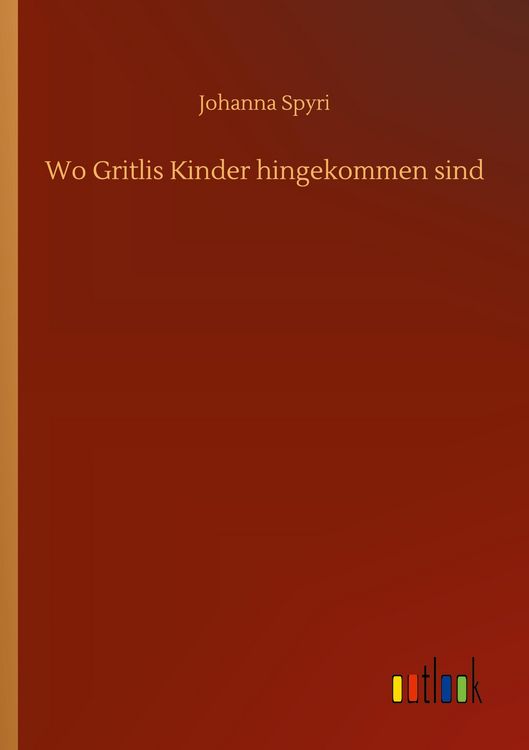 Produktbild: Wo Gritlis Kinder hingekommen sind