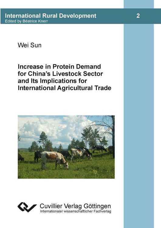 Produktbild: Increase in Protein Demand for China's Livestock Sector and Ist Implications for International Agricultural Trade