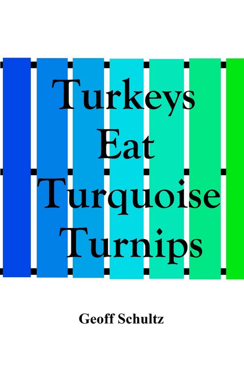 Produktbild: Turkeys Eat Turquoise Turnips