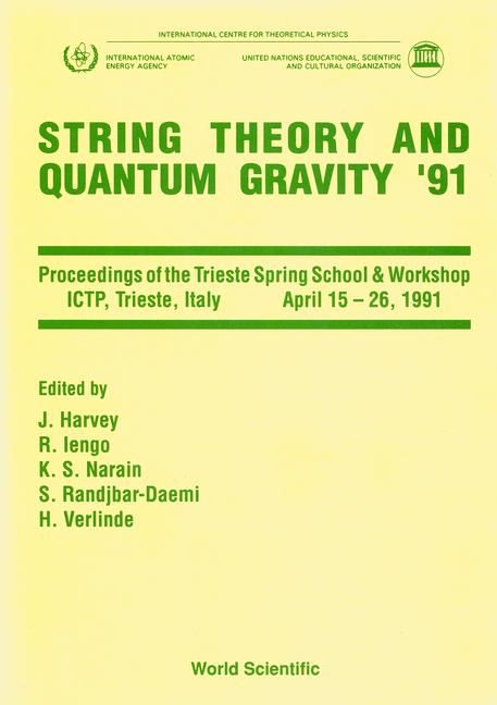 Produktbild: String Theory and Quantum Gravity '91 - Proceedings of the Trieste Spring School and Workshop