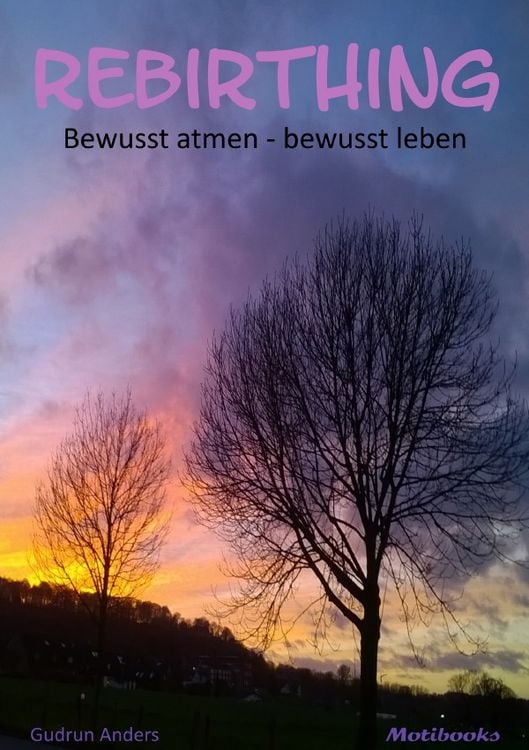 Produktbild: Rebirthing: bewusst atmen - bewusst leben