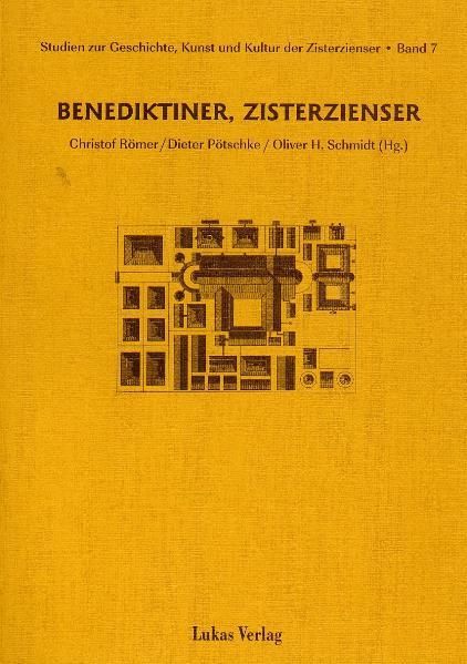 Produktbild: Studien zur Geschichte, Kunst und Kultur der Zisterzienser / Benediktiner, Zisterzienser