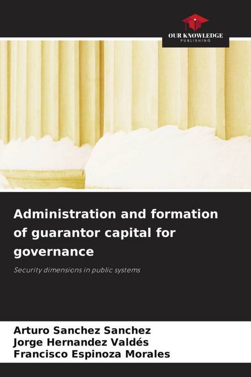 Produktbild: Administration and formation of guarantor capital for governance