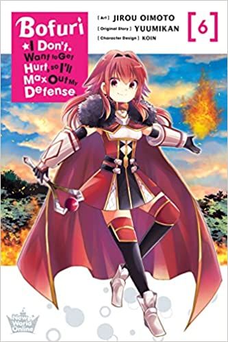 Produktbild: Bofuri: I Don't Want to Get Hurt, so I'll Max Out My Defense., Vol. 6 (manga)