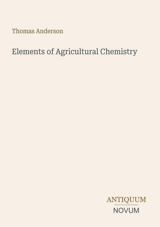 Produktbild: Elements of Agricultural Chemistry