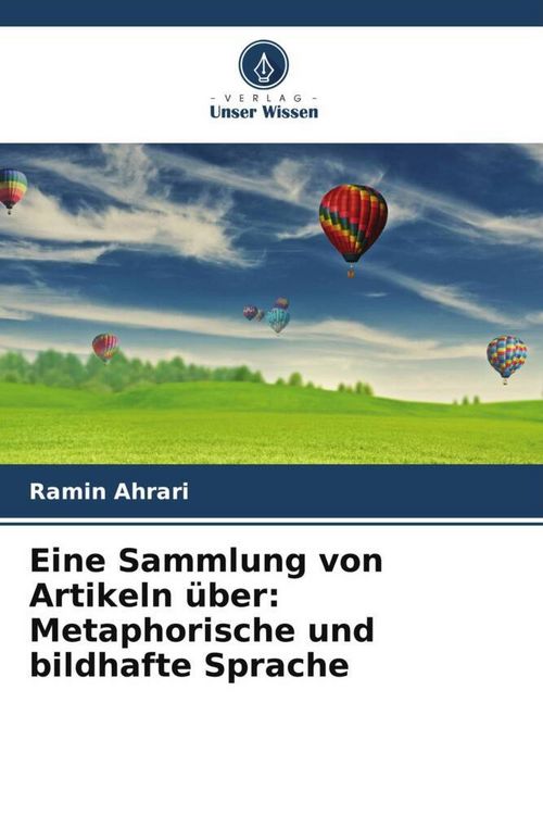 Produktbild: Eine Sammlung von Artikeln &uuml;ber: Metaphorische und bildhafte Sprache