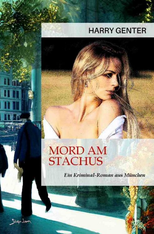 Produktbild: Mord am Stachus - Ein Kriminal-Roman aus M&uuml;nchen