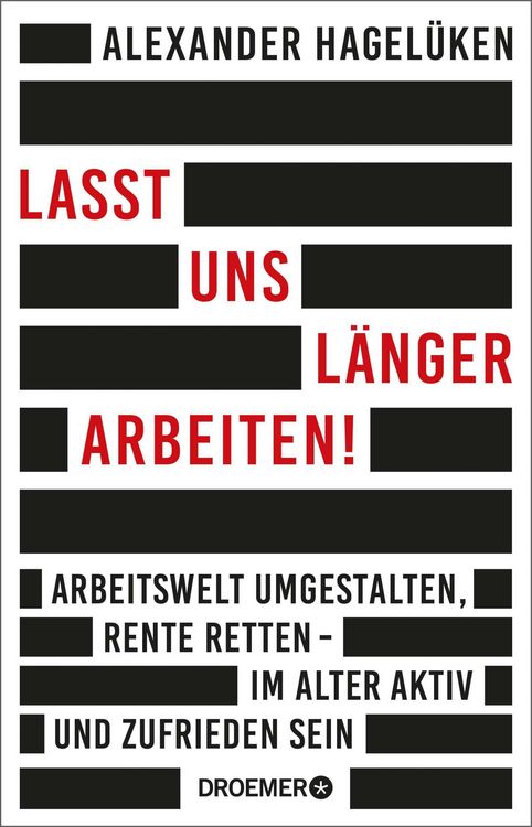 Produktbild: Lasst uns l&auml;nger arbeiten!
