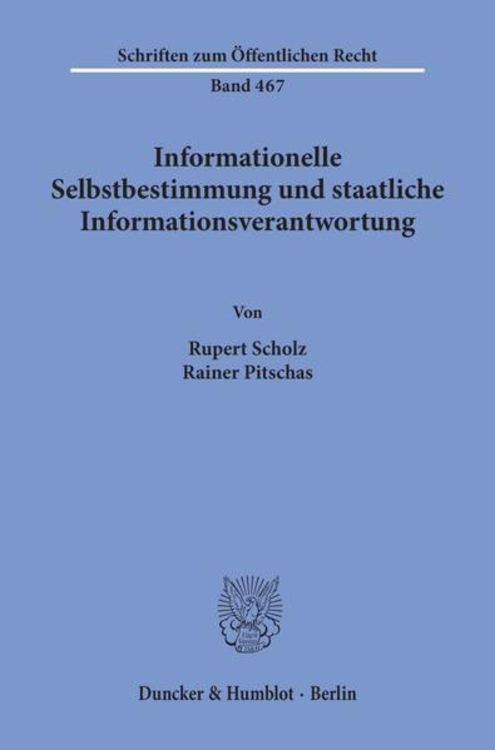 Produktbild: Informationelle Selbstbestimmung und staatliche Informationsverantwortung.