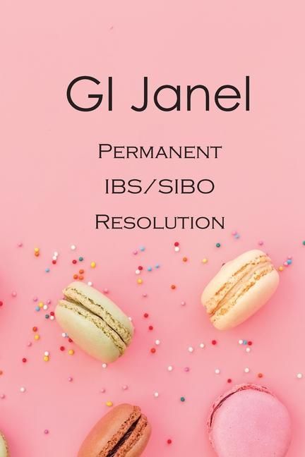 Produktbild: GI Janel - Permanent IBS/SIBO Resolution