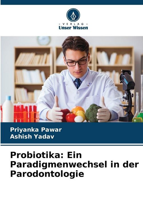 Produktbild: Probiotika: Ein Paradigmenwechsel in der Parodontologie