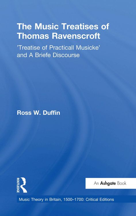 Produktbild: The Music Treatises of Thomas Ravenscroft