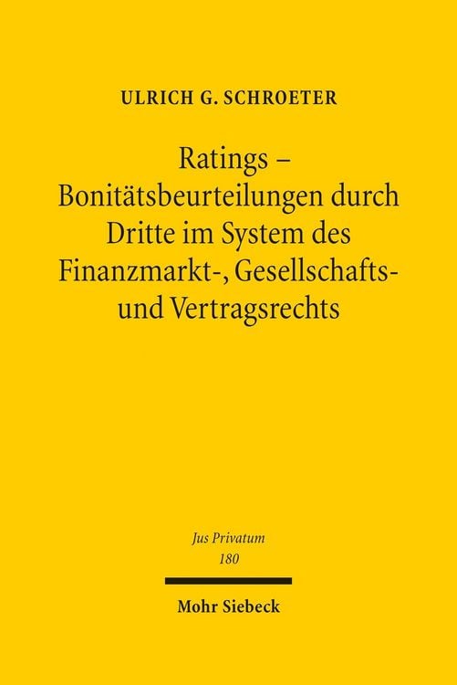 Produktbild: Ratings - Bonit&auml;tsbeurteilungen durch Dritte im System des Finanzmarkt-, Gesellschafts- und Vertragsrechts