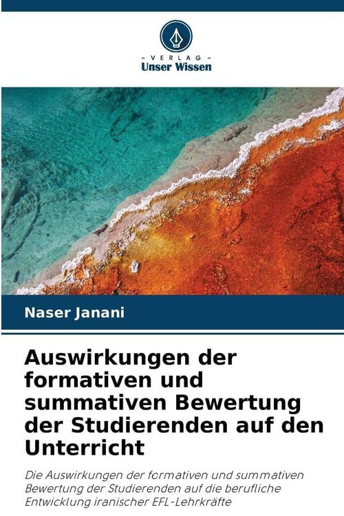 Produktbild: Auswirkungen der formativen und summativen Bewertung der Studierenden auf den Unterricht