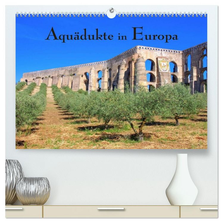 Produktbild: Aqu&auml;dukte in Europa (hochwertiger Premium Wandkalender 2026 DIN A2 quer), Kunstdruck in Hochglanz