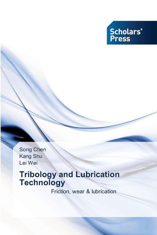 Produktbild: Tribology and Lubrication Technology