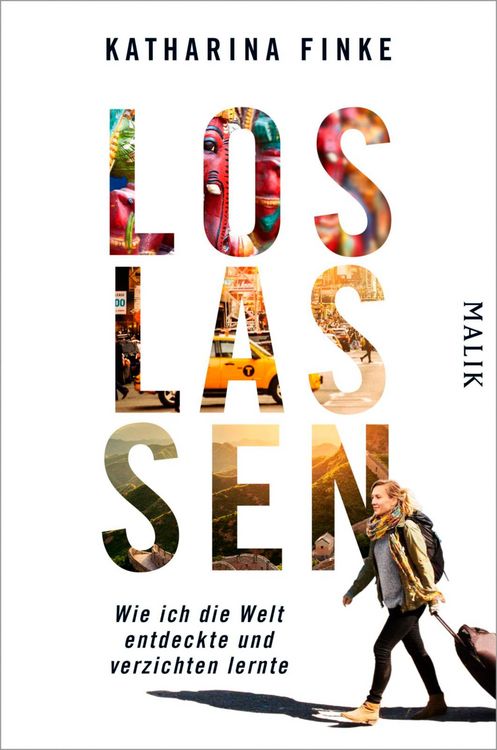 Produktbild: Loslassen - Wie ich die Welt entdeckte und verzichten lernte