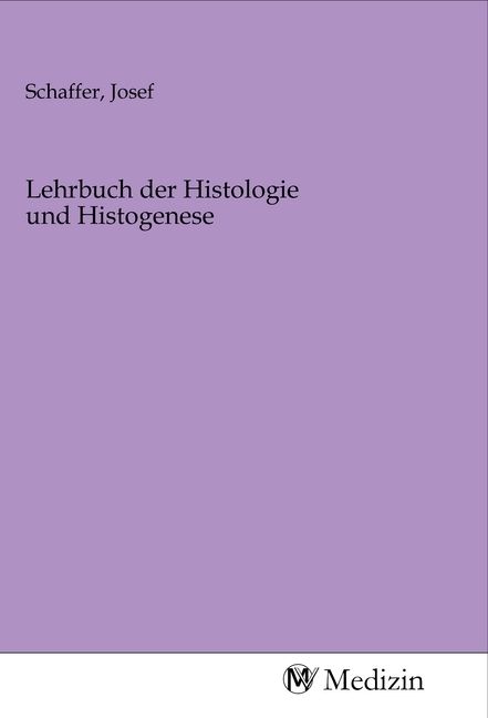 Produktbild: Lehrbuch der Histologie und Histogenese