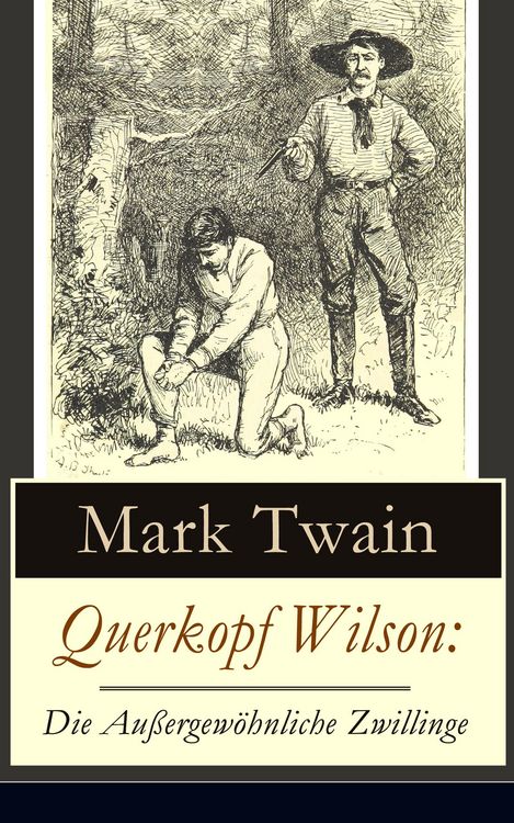 Produktbild: Querkopf Wilson: Die Au&szlig;ergew&ouml;hnliche Zwillinge
