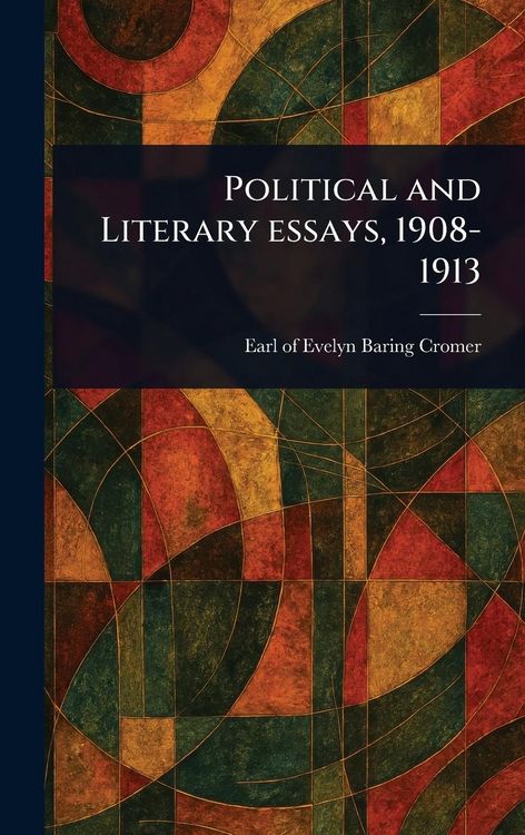 Produktbild: Political and Literary Essays, 1908-1913