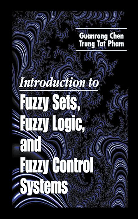 Produktbild: Introduction to Fuzzy Sets, Fuzzy Logic, and Fuzzy Control Systems