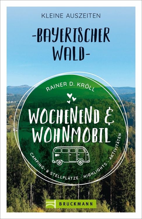 Bild vom Artikel Wochenend und Wohnmobil - Kleine Auszeiten Bayerischer Wald vom Autor Rainer D. Kröll