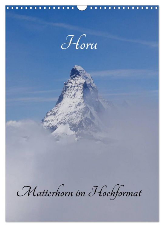 Produktbild: Horu Matterhorn im Hochformat (Wandkalender 2026 DIN A3 hoch), CALVENDO Monatskalender