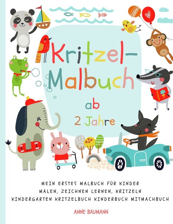 Produktbild: Kritzel-Malbuch ab 2 Jahre Mein erstes Malbuch f&uuml;r Kinder Malen, Zeichnen lernen, Kritzeln Kindergarten Kritzelbuch Kinderbuch Mitmachbuch