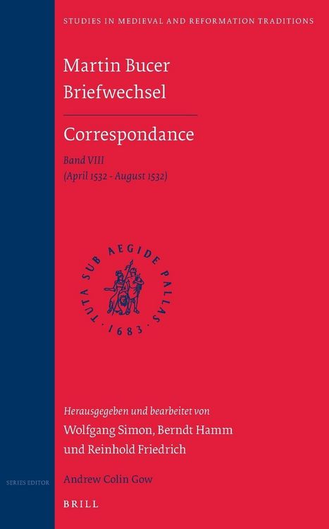 Produktbild: Martin Bucer Briefwechsel/Correspondance: Band VIII (April 1532 - August 1532)