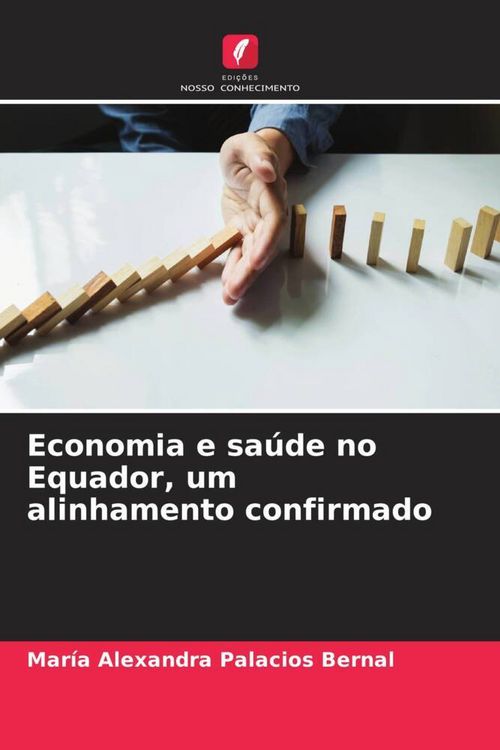 Produktbild: Economia e sa&uacute;de no Equador, um alinhamento confirmado