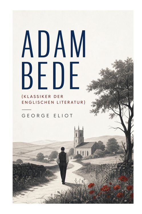 Produktbild: Adam Bede (Klassiker der englischen Literatur)