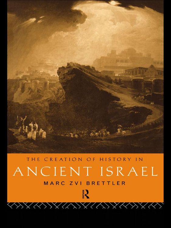 Produktbild: The Creation of History in Ancient Israel