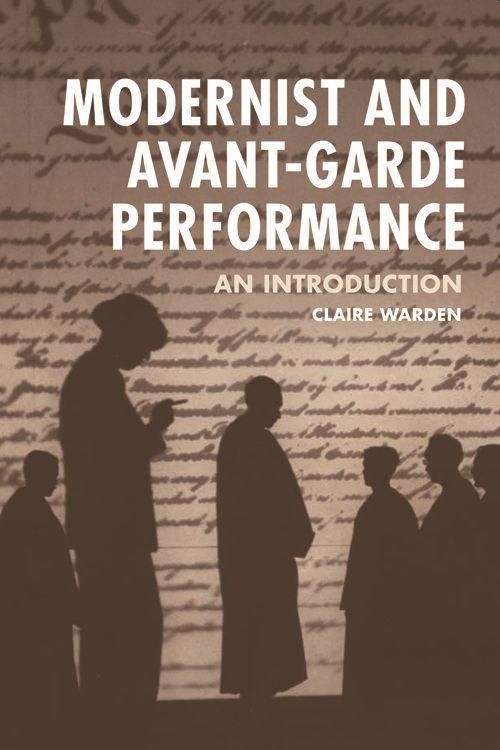 Produktbild: Modernist and Avant-Garde Performance